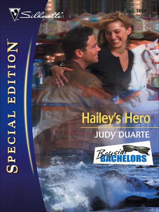 Title details for Hailey's Hero by Judy Duarte - Available